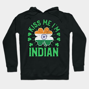 Kiss Me I'M Indian India Flag Shamrock St Patrick'S Day Hoodie